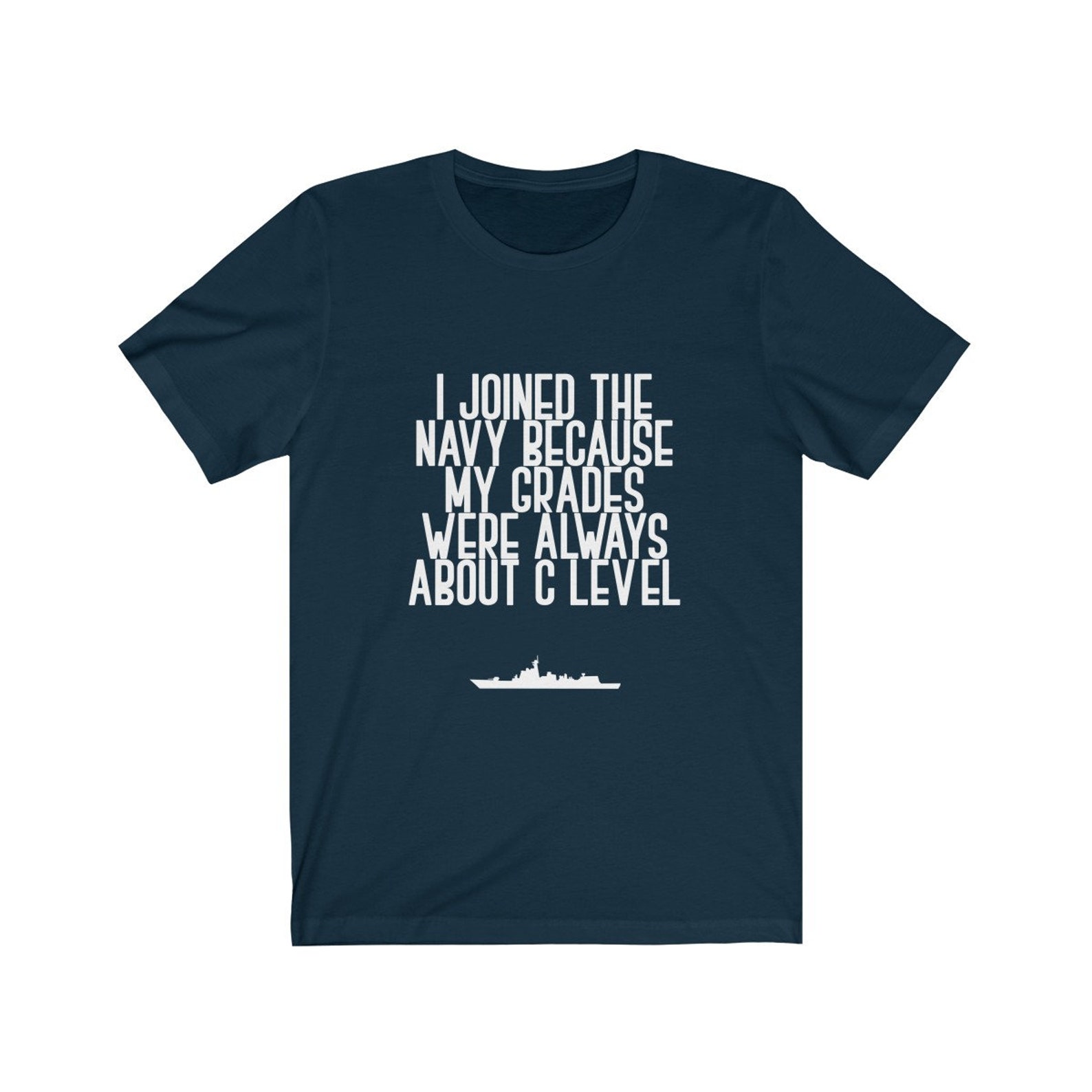 Funny Navy T Shirt I Joined the Navy Unisex Jersey Short Etsy