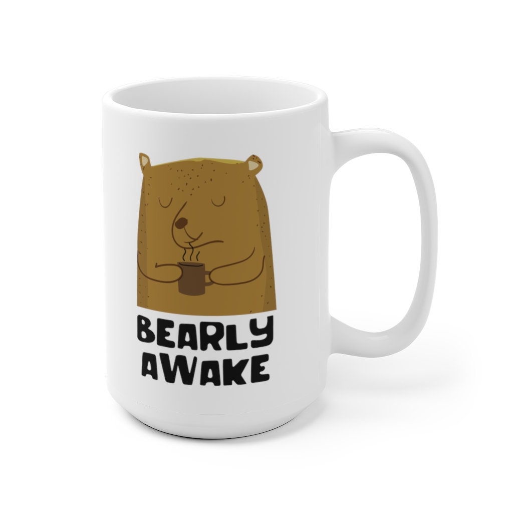 Bear Mug Bearly Awake Pun Mug Pun Gift Funny Pun Mugs White - Etsy UK
