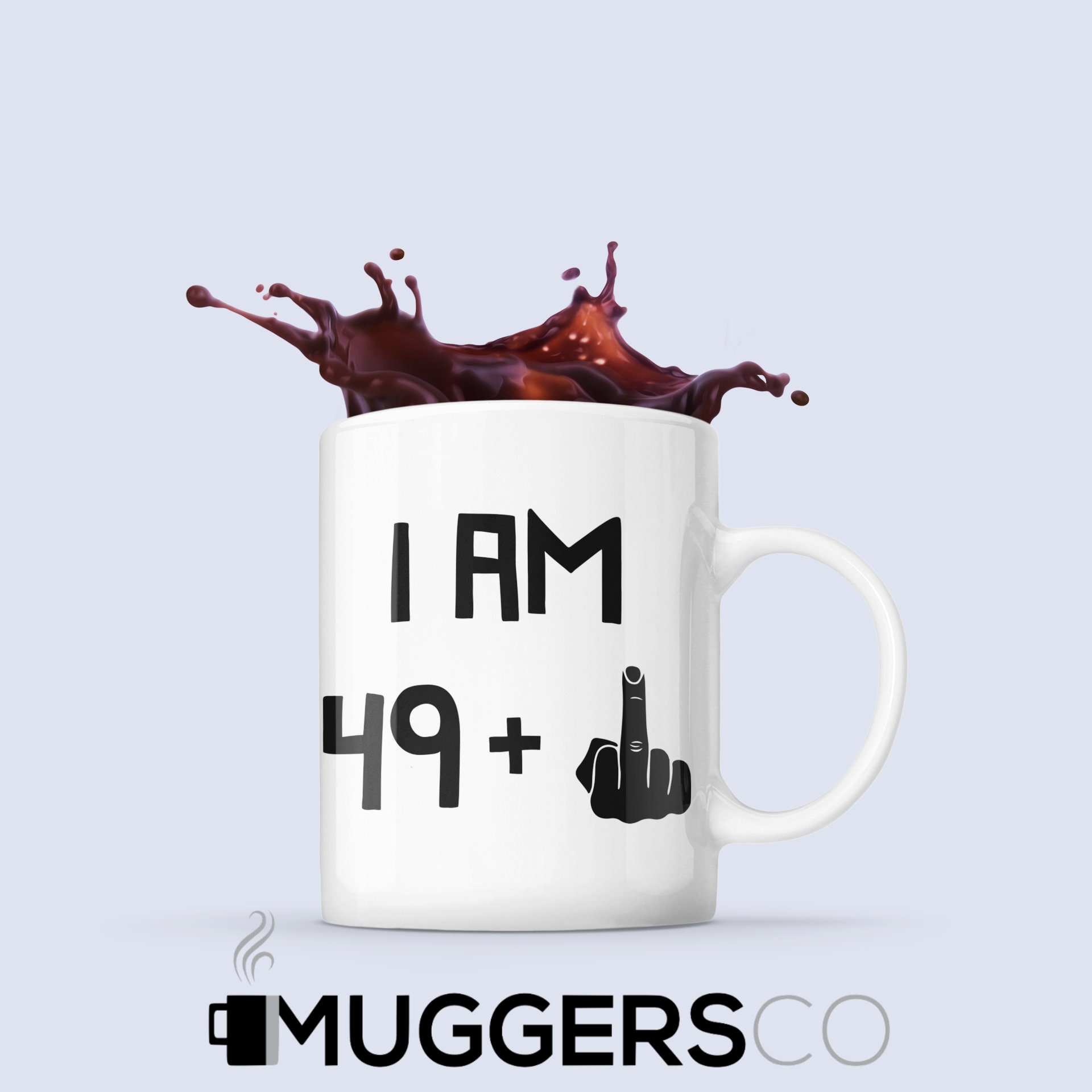 50th Birthday Gifts - I Am 49 + Middle Finger Funny Coffee Mug - Gag G -  RANSALEX