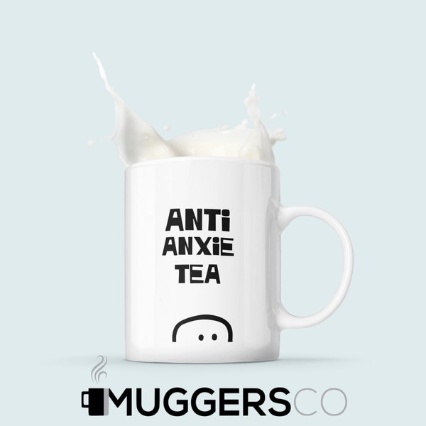 Anti Anxiety mug Anxiety gift Anti Anxie Tea Introvert mug Statement mug Social anxiety Witty Anti social Tea puns Tea person Funny tea cup