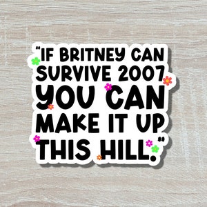 Motivational Cody Quote Sticker, Britney Decal