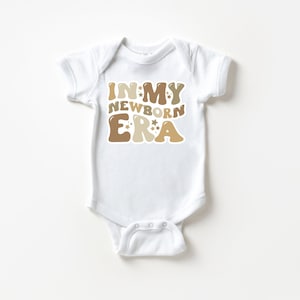 In my Newborn Era, Beige/Tan Baby Bodysuit, Onesie