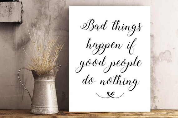 When Calls The Heart Quote Bad Things Happen If Good Etsy