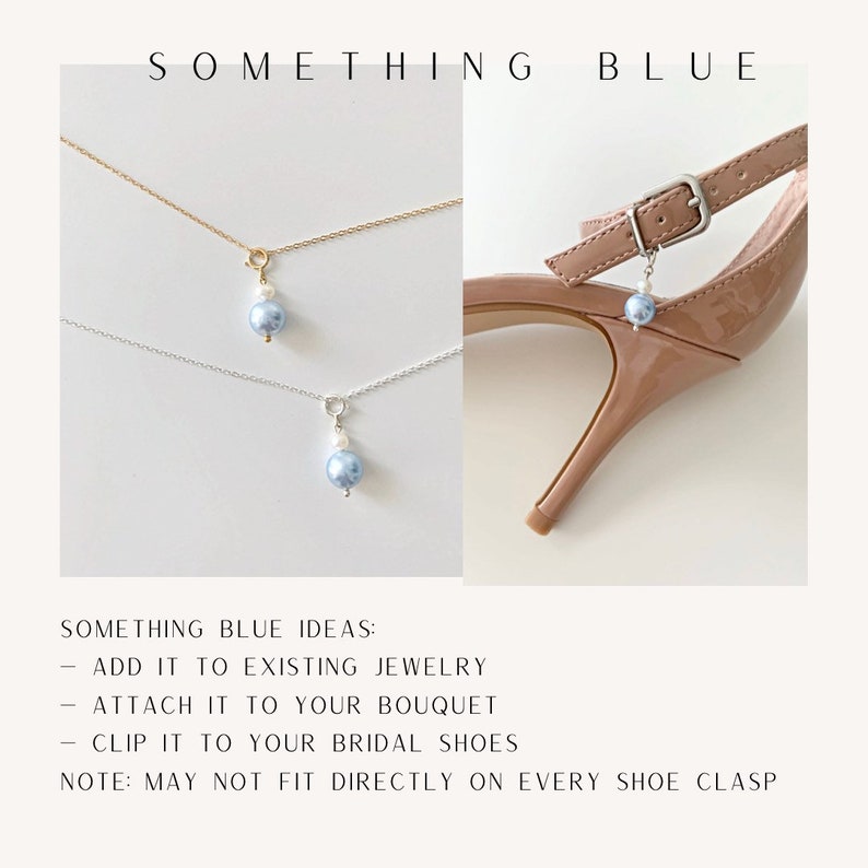 May include: A blue pearl charm with a small white bead on a silver-tone jump ring. The text SOMETHING BLUE, SOMETHING BLUE IDEAS: ADD IT TO EXISTING JEWELRY, ATTACH IT TO YOUR BOUQUET, CLIP IT TO YOUR BRIDAL SHOES, NOTE: MAY NOT FIT DIRECTLY ON EVERY SHOE CLASP.