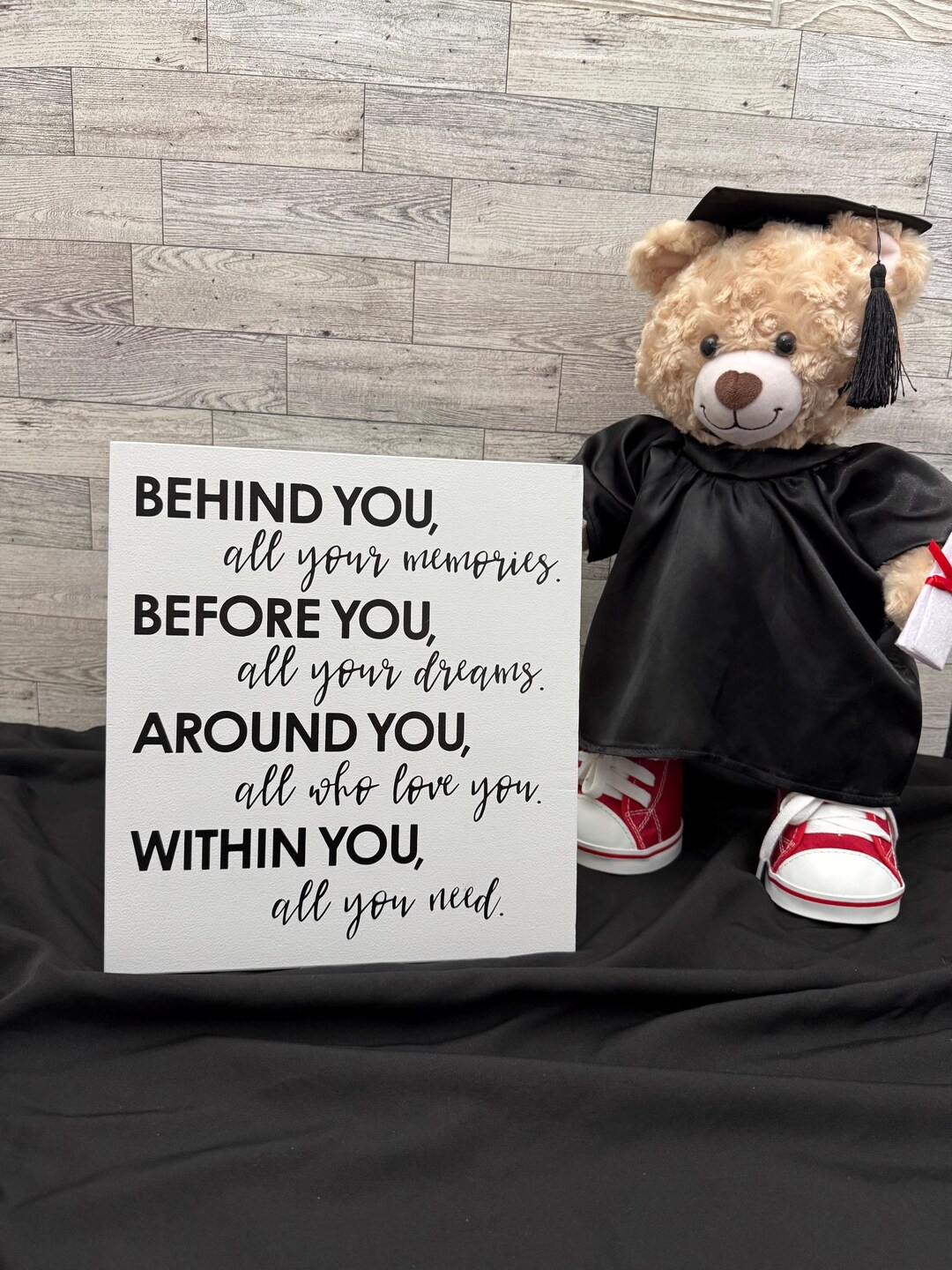 Graduation Quote Wood Sign – Behind You, in Front of You, Around You ...