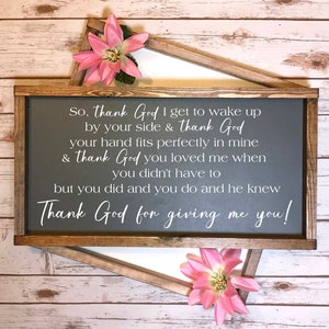 Thank God for giving me you, Country Song, Wedding Decoration, Anniversary,  Couples Gift, Painted Wood Sign, Home Wall Decor, Love Lyrics