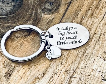 it takes a big heart to teach little minds, Custom Engraved Stainless Steel Oval Charm on a Silver Tone Keyring J243