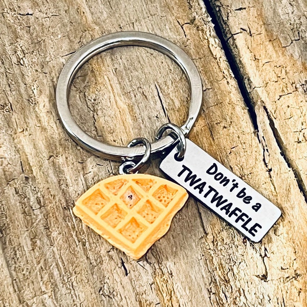 Don’t be a TWATWAFFLE, Custom Engraved Stainless Steel Rectangle Charm, 3D Waffle Charm, Silver Tone Keyring J409