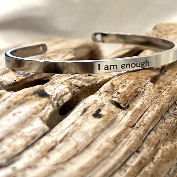 I am enough, Custom Engraved Stainless Steel Bangle Bracelet J618