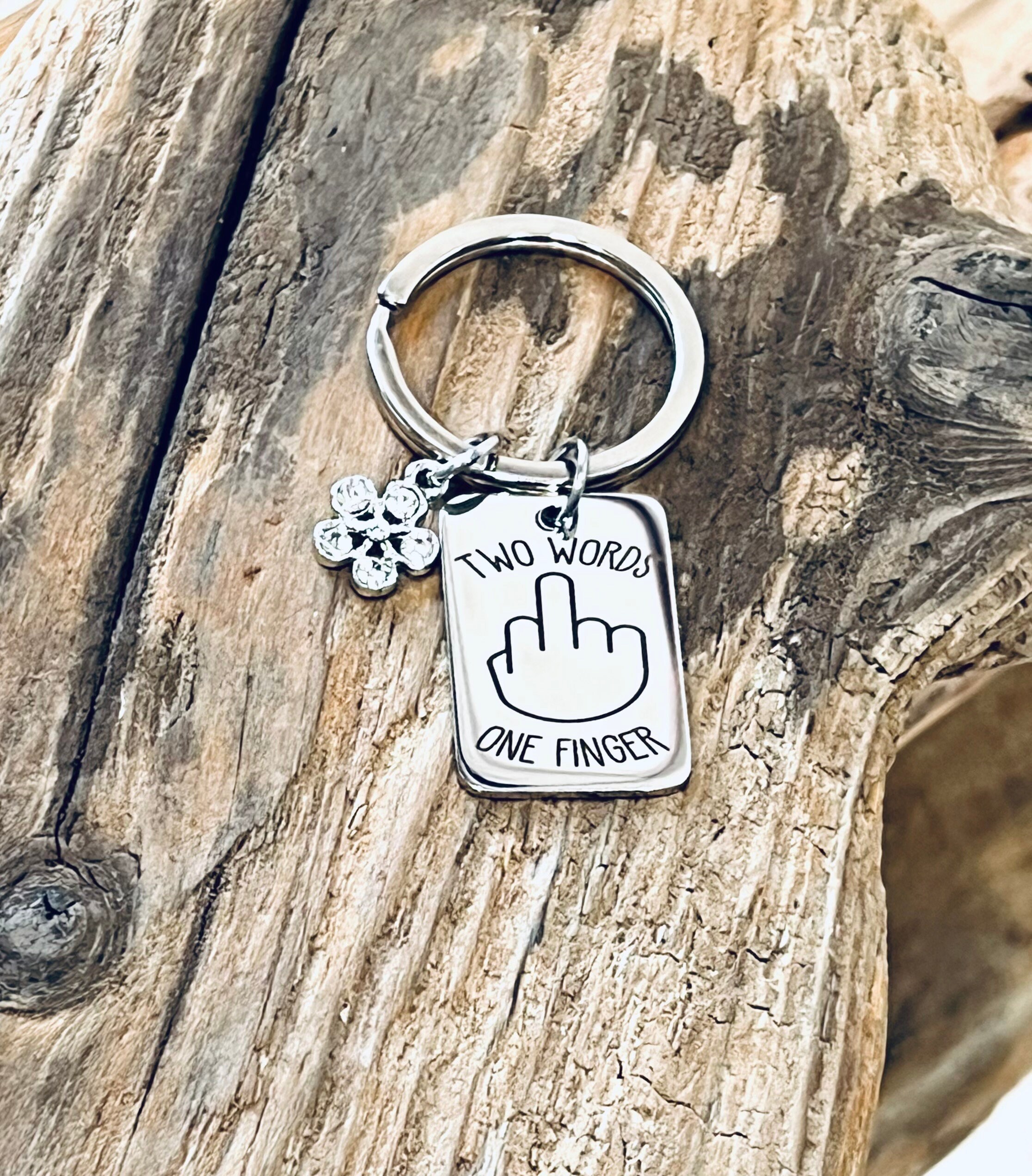 Two Words One Finger, Custom Engraved Stainless Steel Two Words One Finger, Custom Engraved Stainless Steel