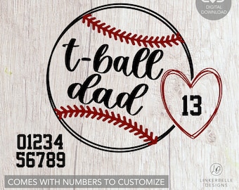 Puede incluir: Un diseño digital con una pelota de béisbol y el texto "t-ball dad". Un corazón con el número 13 está presente. Incluye los números 0-9 y el texto "comes with numbers to customize".