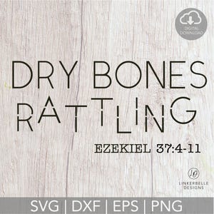 Dry Bones Rattling SVG: Christian Halloween Design (Digital Download)