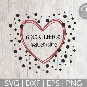 G-ma&#39;s Little Valentine Svg Cut File DIGITAL DOWNLOAD { Free Commercial License Included for Small Businesses}