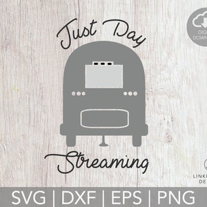 Just Day Streaming | Airstream Love | Airstream Svg DIGITAL DOWNLOAD { Free Commercial License Included for Small Businesses}