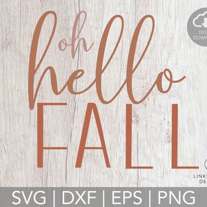 May include: A digital download of a graphic design featuring the text "oh hello fall" in a copper color on a woodgrain background.
