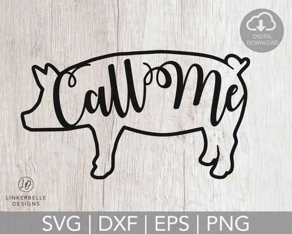 Call Me Pig DIGITAL DOWNLOAD { Free Commercial License Included for Small Businesses}