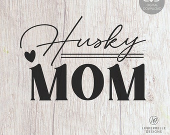 Husky Mom SVG: Dog Lover Gift, Commercial License (Digital Download)