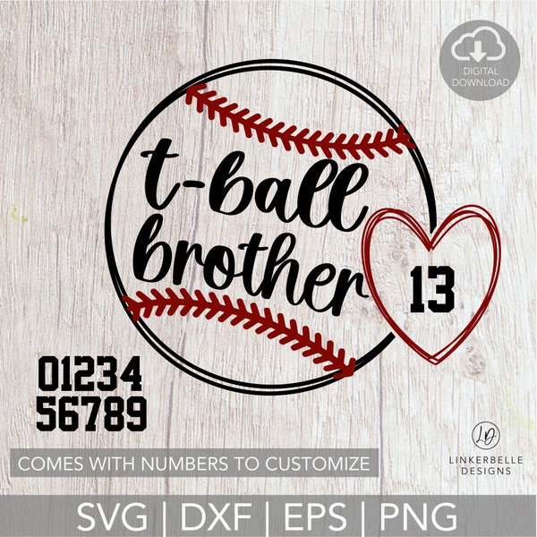 T-ball Brother Svg Customizable | Tball Brother Svg with Number DIGITAL DOWNLOAD { Free Commercial License Included for Small Businesses}