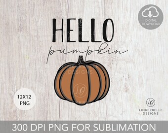 Hallo Kürbis Sublimationsdesign: Herbst PNG (Digitaler Download)