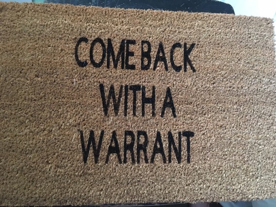 Come Back With A Warrant Door Mat Etsy