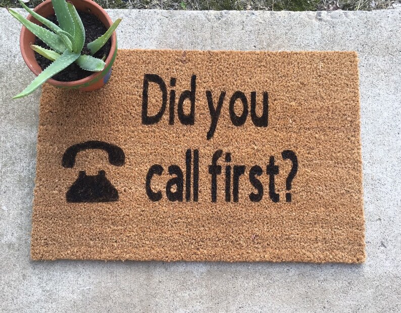 Did You Call First Funny Door Mat Etsy