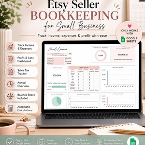 May include: A laptop screen displaying an Etsy Seller Bookkeeping for Small Business spreadsheet. The interface features a dashboard with charts, profit goals, and income breakdowns. A pink circular badge indicates it works with Google Sheets.