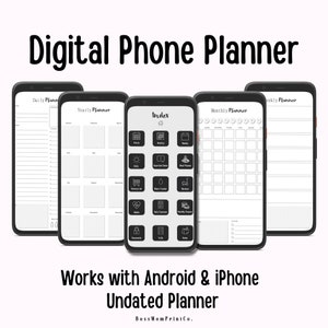 May include: A mockup of a digital phone planner app, showing five different screens on smartphone devices. The screens include a daily planner, yearly planner, index, monthly planner, and weekly planner. The text "Digital Phone Planner" is displayed at the top of the image. The text "Works with Android & iPhone Undated Planner" is displayed at the bottom of the image.