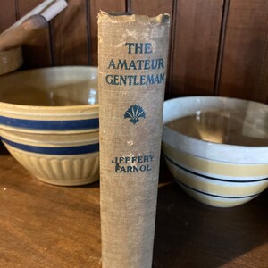 Antiquarian Book The Amateur Gentleman by Jeffery Farnol