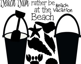 Beach Bum, SVG, Beach svg, Beach Bundle SVG, Beach Bucket svg, Beach Pale svg, Seashell svg, Crab svg, Beach Fonts, Beach Vacation, Digital