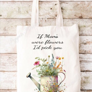 Bolso tote personalizado Si... fueran flores. Regalo para mamá.Día de la Madre.Regalo para Nan,Tía, Nueva Niñera,Bolsa reutilizable.regadera flores silvestres