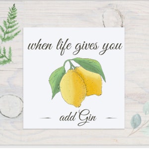 When life gives you lemons add Gin coaster