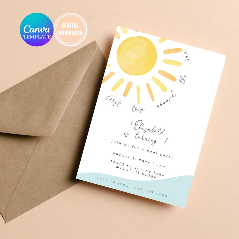 K&ouml;nnte beinhalten: Eine gelbe Aquarellsonne mit Strahlen darum herum. Der Text "first trip around the sun" ist um die Sonne herum geschrieben. Der Text "Elizabeth is turning 1" ist unter der Sonne geschrieben. Der Text "join us for a pool party august 1, 20xx 2pm 12345 sw loving lane miami, fl 67590 rsvp to jenny 123.456.7590" ist unter dem Text geschrieben.