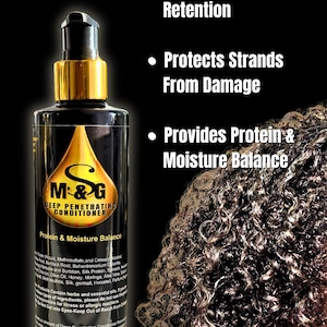 May include: A black bottle of M&G Deep Penetrating Conditioner with gold accents. The bottle is labeled with the product name, "Protein & Moisture Balance", and lists ingredients and instructions for use. The bottle is sitting on a black background with text that reads: "Increases Hydration Retention", "Protects Strands From Damage", and "Provides Protein & Moisture Balance".