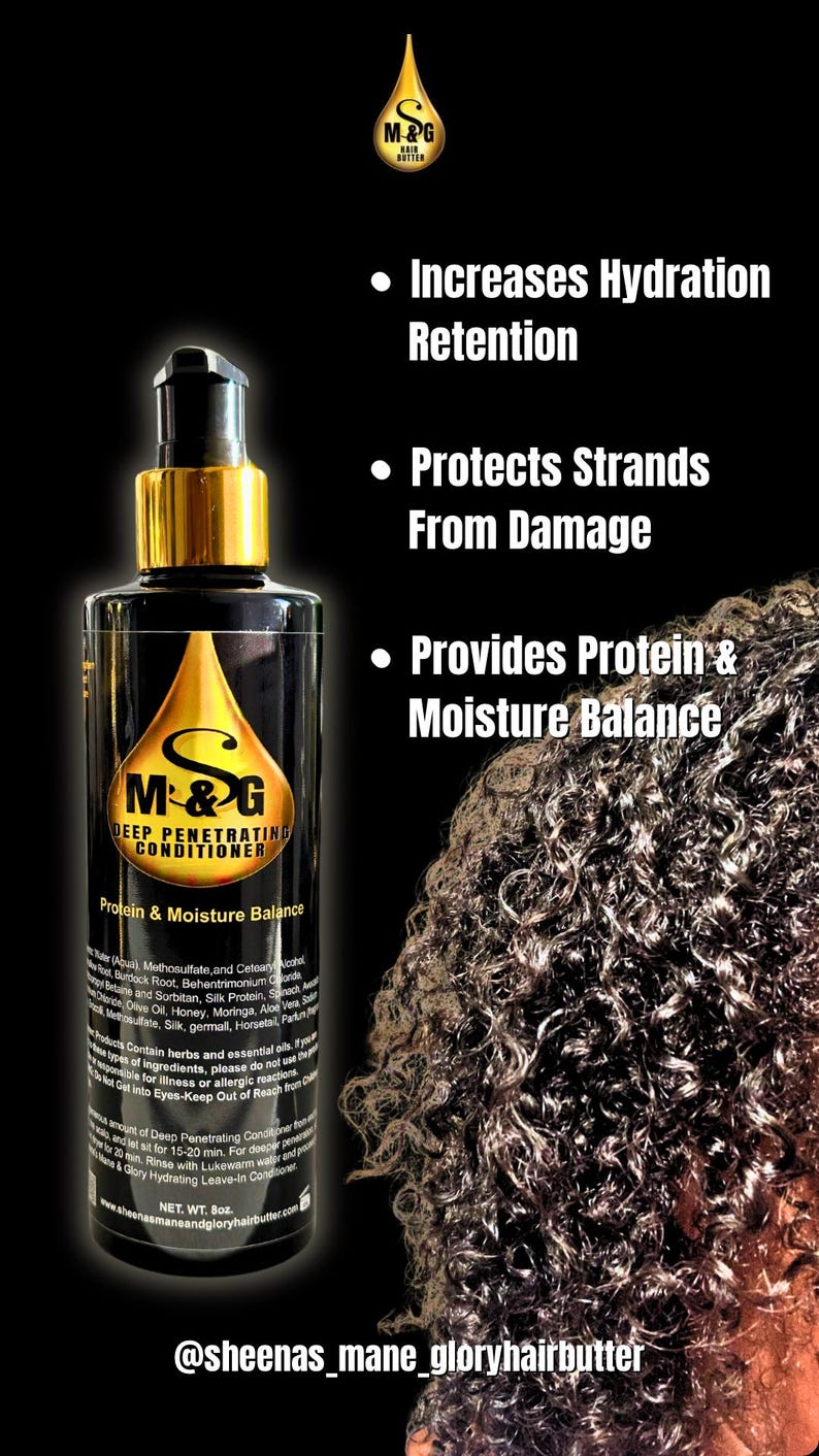 May include: A black bottle of M&G Deep Penetrating Conditioner with gold accents. The bottle is labeled with the product name, "Protein & Moisture Balance", and lists ingredients and instructions for use. The bottle is sitting on a black background with text that reads: "Increases Hydration Retention", "Protects Strands From Damage", and "Provides Protein & Moisture Balance".