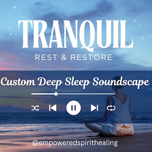 Paysage sonore personnalisé pour le sommeil profond : bain sonore de guérison personnalisé (voyage audio de 10 à 12 heures)