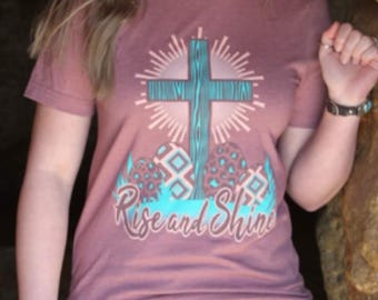 Rise and Shine Easter -Cross Top - Spring Tee
