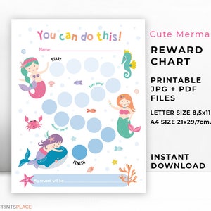May include: A printable reward chart featuring mermaids, a seahorse, and other sea creatures. The chart includes the text "You can do this!" and "Reward Chart". The size is 8.5x11 inches.