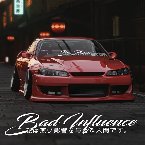 Bad Influence in Japanese blei decal Windshield Banner Decal JDM Sticker