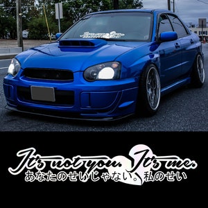 it&#39;s not you it&#39;s me Windschutzscheibe Banner Aufkleber JDM Sticker