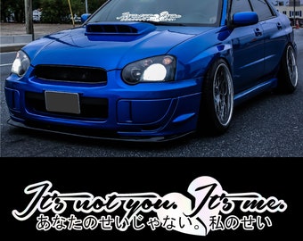 it's not you it's me Windshield Banner Decal JDM Sticker