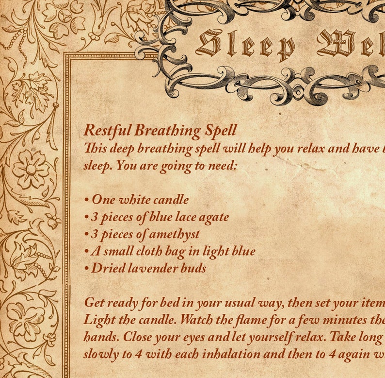 May include: A vintage-style illustration with a decorative border and text that reads "Sleep Well". The text below describes a "Restful Breathing Spell" and lists the items needed for the spell: one white candle, three pieces of blue lace agate, three pieces of amethyst, a small cloth bag in light blue, and dried lavender buds. The text also includes instructions for performing the spell.