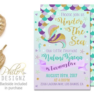 May include: A mermaid-themed invitation for a child's birthday party. The invitation features a purple and green mermaid tail with gold glitter accents. The text reads "Please join us Under the Sea Our Little Mermaid Malani Kaena is turning five August 19th, 2017 at 4:00pm 2356 Laguna Way, Los Banos, CA"