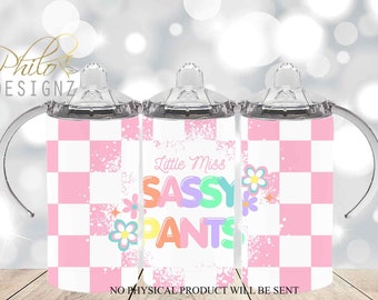 Little Miss Sassy Pants Sippy Cup Png 12oz Sippy Cup Sublimation Designs, 12oz Tumbler Wrap PNG JPG Cute Sippy Cup Wrap, Kids Water Bottle