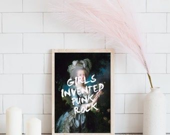 Marie Antoinette Feminist Art Print: Girls Invented Punk Rock