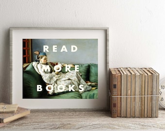 READ MORE BOOKS Print, Book Worm Art,  Book Themed Book Lover Art Print, Typography Word Quote Print, Large Gallery Wall Art Print