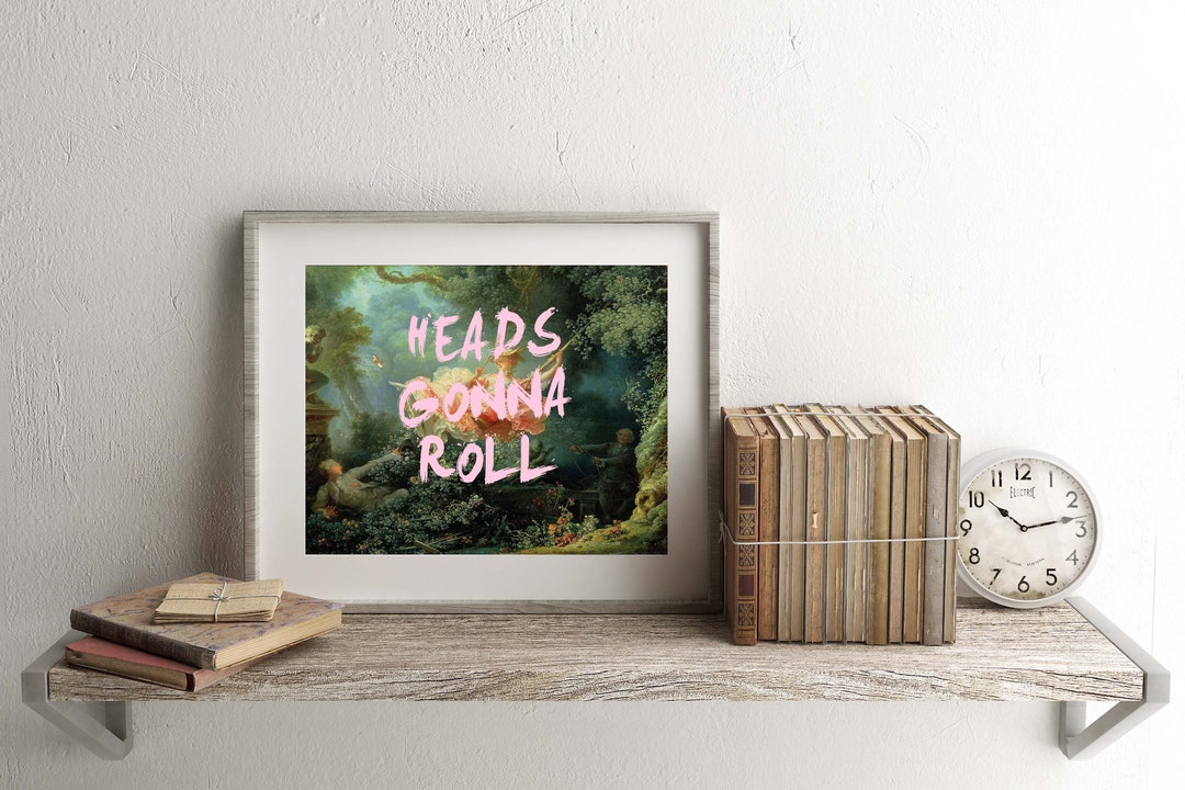 HEADS GONNA ROLL Art Print Quote Print Marie Etsy