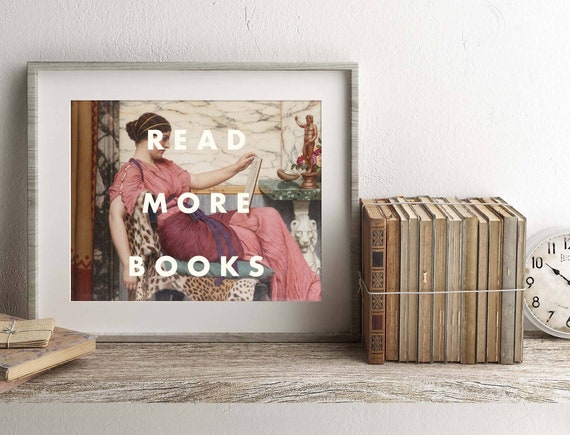 BOOK QUOTE Art Print Book Lover Print Read More Books Art | Etsy