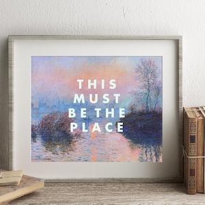 This must be the place print, Talking Heads Print, Art Print, Song Lyrics, Housewarming gift, Large Wall Art, living room decor, 16x20 print