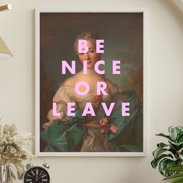 Be Nice or Leave Quote Print, Funny Art, Gift for Sister, Pink Wall Art, Bedroom Art, 5x7 Print, Stocking Stuffer
