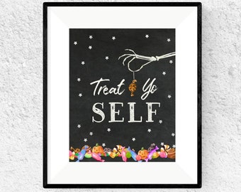 Treat Yo Self Printable, Treat Yo Self Halloween Sign, Office Halloween Decor, Halloween Quote Poster, Digital Download
